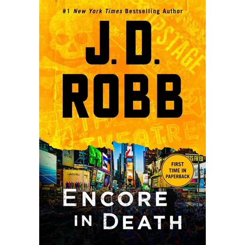 Encore in Death: An Eve Dallas Novel - Paperback