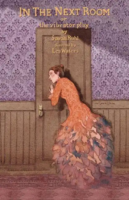 In the Next Room: Or the Vibrator Play - Paperback