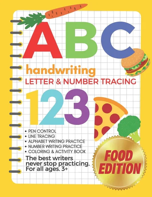 The Big Book of Letter Tracing and Coloring - ABC & 123 Handwriting, Letter & Number Tracing Food Edition: Pen Control, Line Tracing, Alphabet Writing - Paperback
