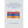 From the Book of 1000 Tales: Stories of Armenia and its people 1892-1922 - Paperback