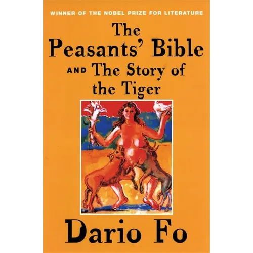 The Peasants' Bible and the Story of the Tiger - Paperback
