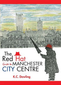The Red Hat Guide to Manchester City Centre - Paperback
