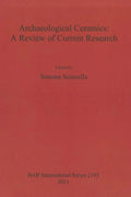 Archaeological Ceramics: A Review of Current Research - Paperback