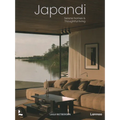 Japandi: Serene Homes and Thoughtful Living - Hardcover