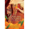 The Darling Strumpet: A Novel of Nell Gwynn, Who Captured the Heart of England and King Charles II - Paperback