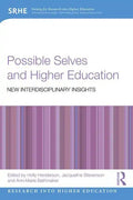 Possible Selves and Higher Education: New Interdisciplinary Insights - Paperback
