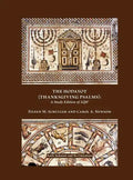 The Hodayot (Thanksgiving Psalms): A Study Edition of 1qha - Hardcover