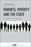Parents, Poverty and the State: 20 Years of Evolving Family Policy - Paperback