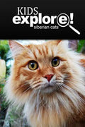 Siberian Cats - Kids Explore: Animal books nonfiction - books ages 5-6 - Paperback