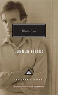 London Fields: Introduction by John Sutherland - Hardcover