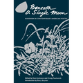 Beneath a Single Moon: Buddhism in Contemporary American Poetry - Paperback