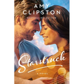 Starstruck: A Small-Town Girl, a Rockstar, and a Love Story That Will Strike a Chord in Your Heart - Paperback