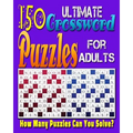 Ultimate Crossword Puzzle For Adults: Printable Crossword Puzzles for Adults and Seniors.: Can you solve all of these crossword puzzles? - Paperback