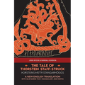 The Tale of Thorstein Staff-Struck (þorsteins Þáttr stangarhöggs): A New English Translation with Old Norse Text, Vocabulary, and Notes - Paperback