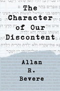 The Character of Our Discontent - Paperback