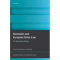 Secession and European Union Law: The Deferential Attitude - Hardcover