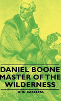 Daniel Boone - Master of the Wilderness - Paperback