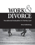 Work & Divorce: Vocational Evaluation in Family Law - Paperback