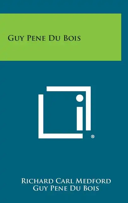 Guy Pene Du Bois - Hardcover