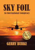 Sky Foil: An International Conspiracy - Hardcover