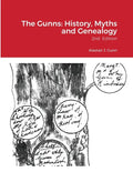 The Gunns: History, Myths and Genealogy: 2nd Edition - Paperback