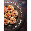 Sweet Saffron and Cardamom: Spiced Desserts from an Immigrant Kitchen - Hardcover