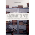 Government of Paper: The Materiality of Bureaucracy in Urban Pakistan - Paperback