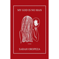 My God Is No Man - Paperback