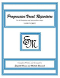 Progressive Vocal Repertoire (Low Voice): for the beginning and intermediate singer - Paperback