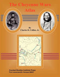 The Cheyenne Wars Atlas - Paperback