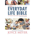 The Everyday Life Bible: The Power of God's Word for Everyday Living - Hardcover