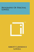 Biography Of Percival Lowell - Paperback
