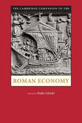The Cambridge Companion to the Roman Economy. Edited by Walter Scheidel - Paperback