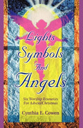 Lights, Symbols And Angels!: Six Worship Resources For Advent/Christmas - Paperback