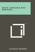 Signs, Language And Behavior - Paperback