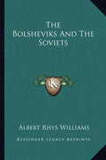 The Bolsheviks and the Soviets - Paperback