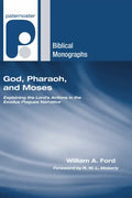 God, Pharaoh, and Moses - Paperback