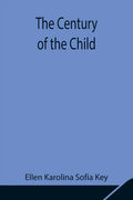 The Century of the Child - Paperback
