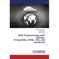 Web Programming with Django, PostgreSQL, HTML, CSS, and JavaScript - Paperback