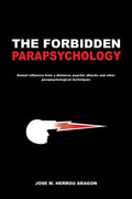 The Forbidden Parapsychology - Paperback