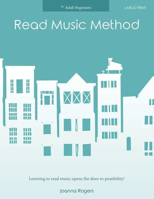 Read Music Method for adult beginners: Large Print - Paperback