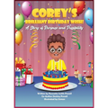 Corey's Brilliant Birthday Wish!: A Story of Purpose and Possibilities! - Hardcover