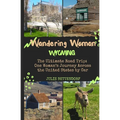 Wandering Woman: Wyoming: The Ultimate Road Trip: One Woman's Journey Across the United States by Car - Paperback