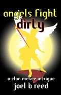 Angels Fight Dirty - Paperback