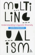 Multilingualism: Understanding Linguistic Diversity - Paperback