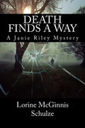 Death Finds a Way: A Janie Riley Mystery - Paperback
