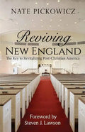 Reviving New England: The Key to Revitalizing Post-Christian America - Paperback