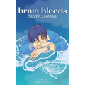 brain bleeds silver linings - Paperback