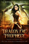 Dragon Fae Prophecy - Paperback