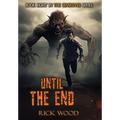 Until the End - Hardcover
